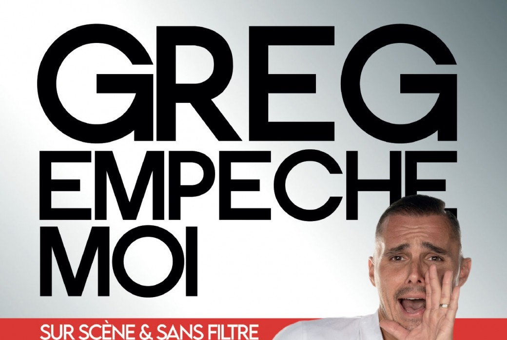 Greg empêche moi 