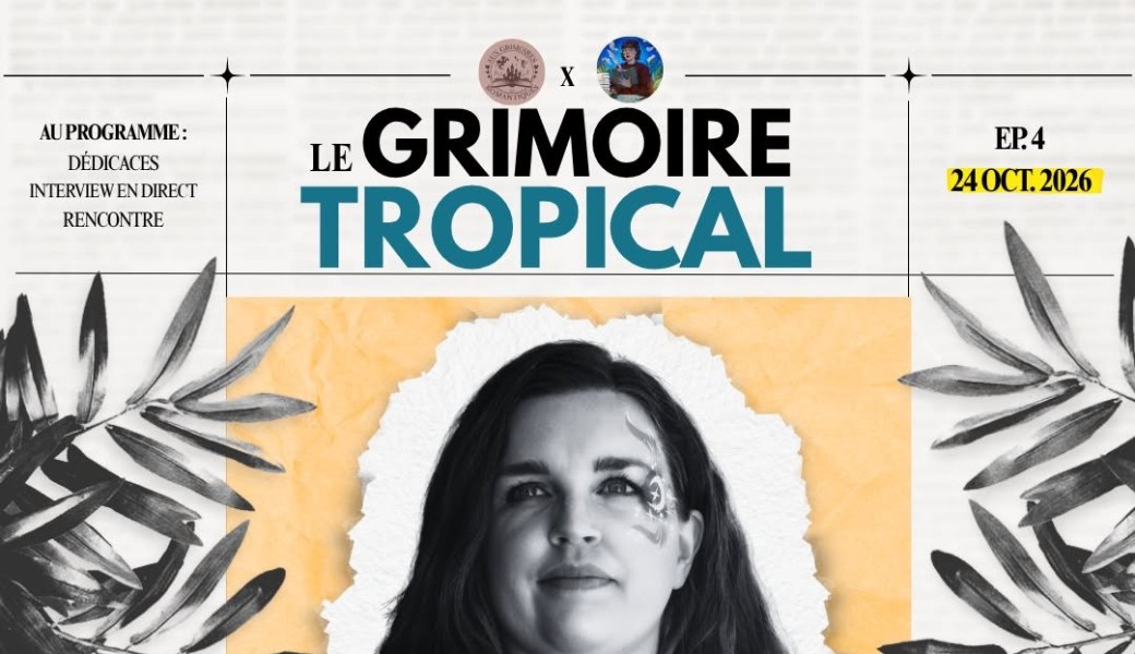 Grimoire Tropical - Episode 4