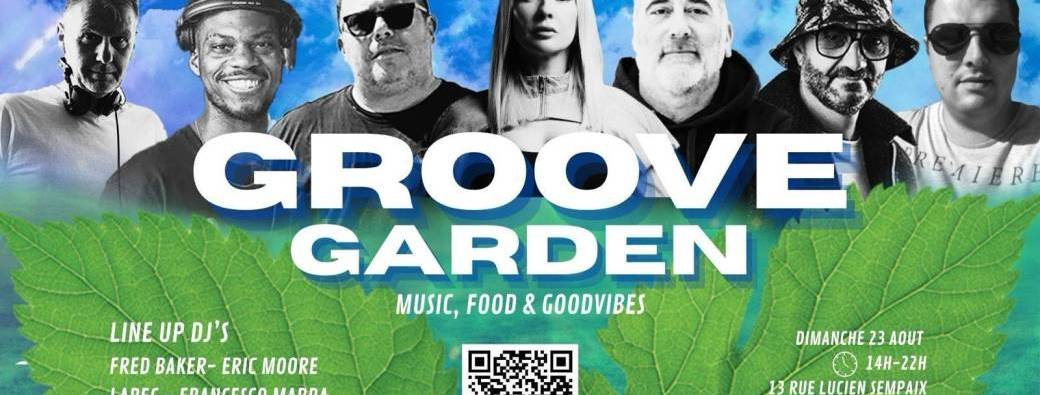 Groove Garden - Les Jardins d'Oréa 