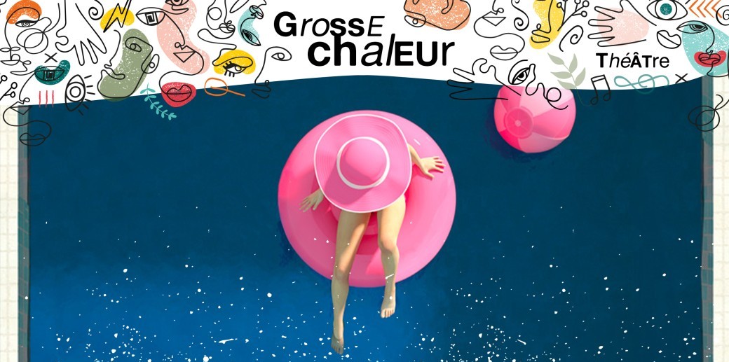 Grosse chaleur
