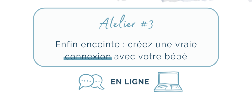 Grossesse précieuse : "Enfin enceinte - créer une vraie connexion avec mon bébé"