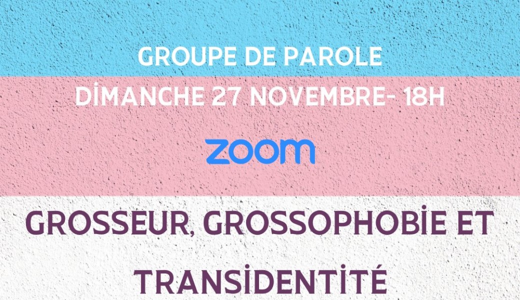 Groupe de parole : grosseur et transidentité