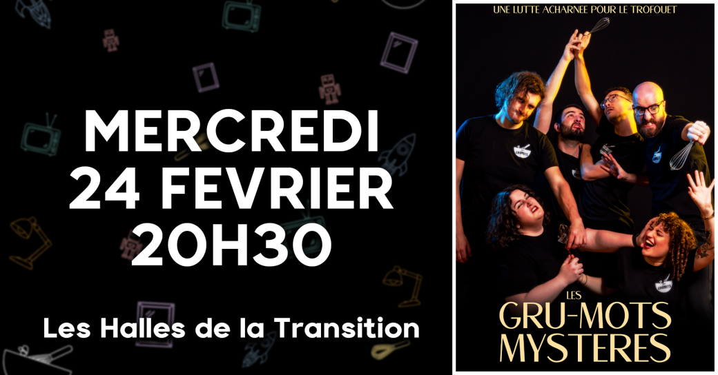 Gru-Mots Mystères - 24/02/2027 - Les Grumots