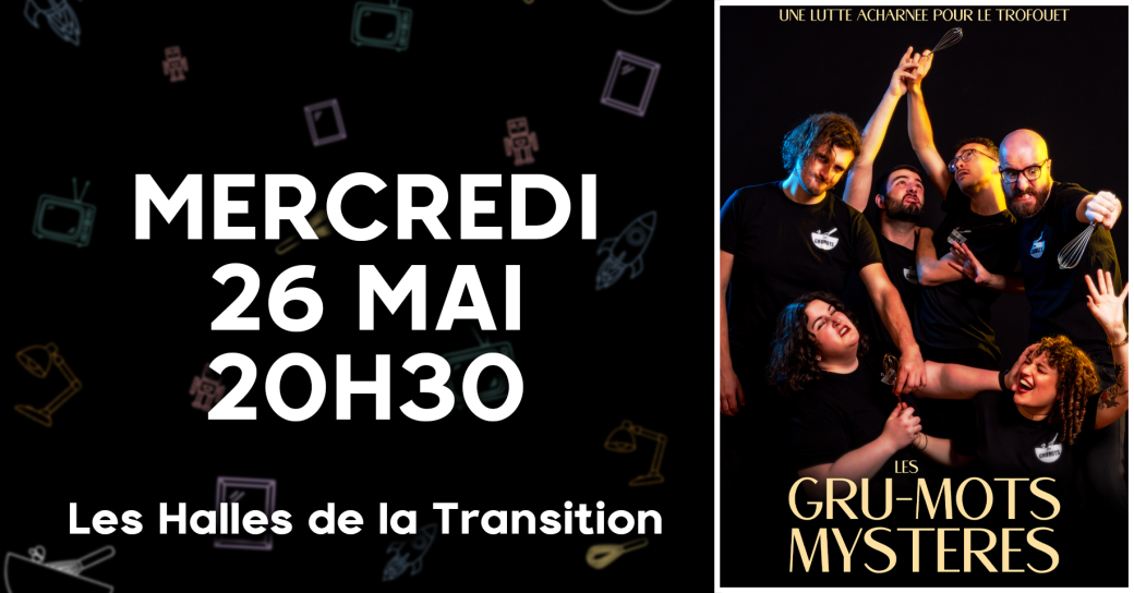 Gru-Mots Mystères - 26/05/2027 - Les Grumots