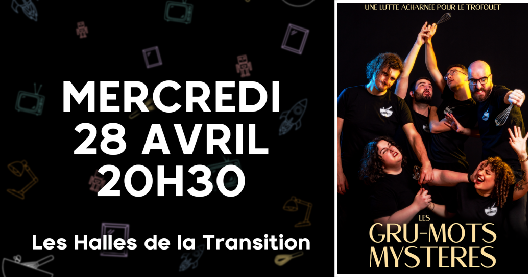 Gru-Mots Mystères - 28/04/2027 - Les Grumots