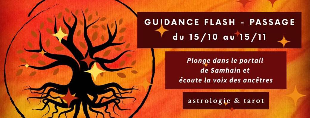 Guidance flash – Passage (15/10 au 15/11)