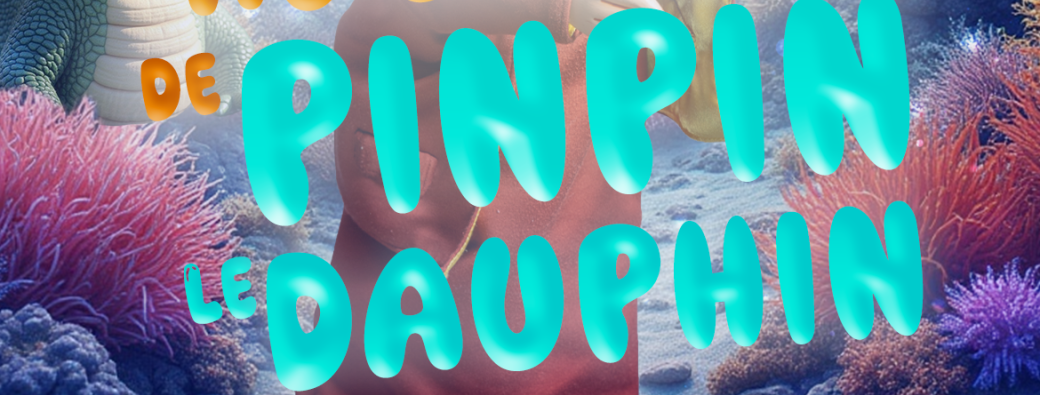 Guignol au secours de Pinpin le Dauphin