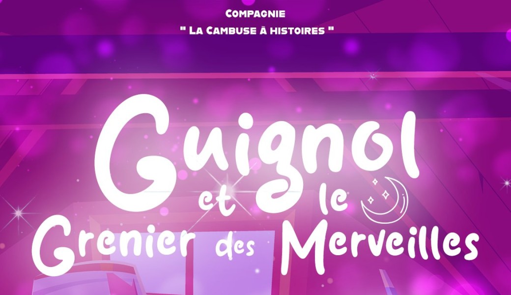 Guignol et le Grenier des Merveilles