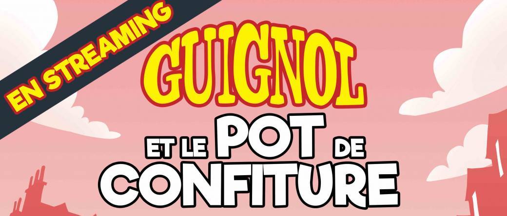 Guignol et le pot de confiture