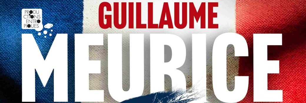Guillaume Meurice  " Pourquoi est-on dans la merde jusqu’au cou ? "