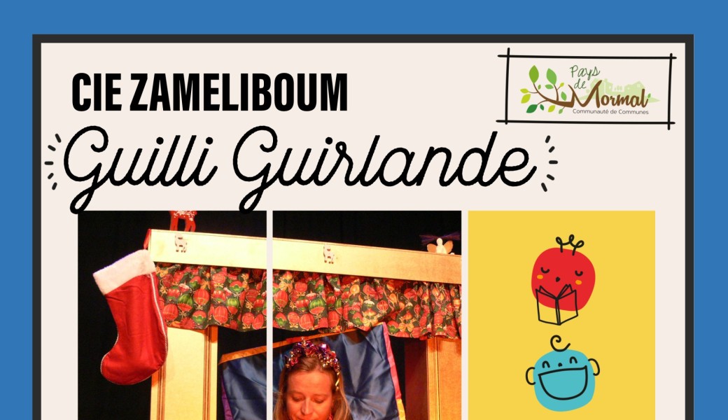 Guilli Guirlande - Cie Zameliboum