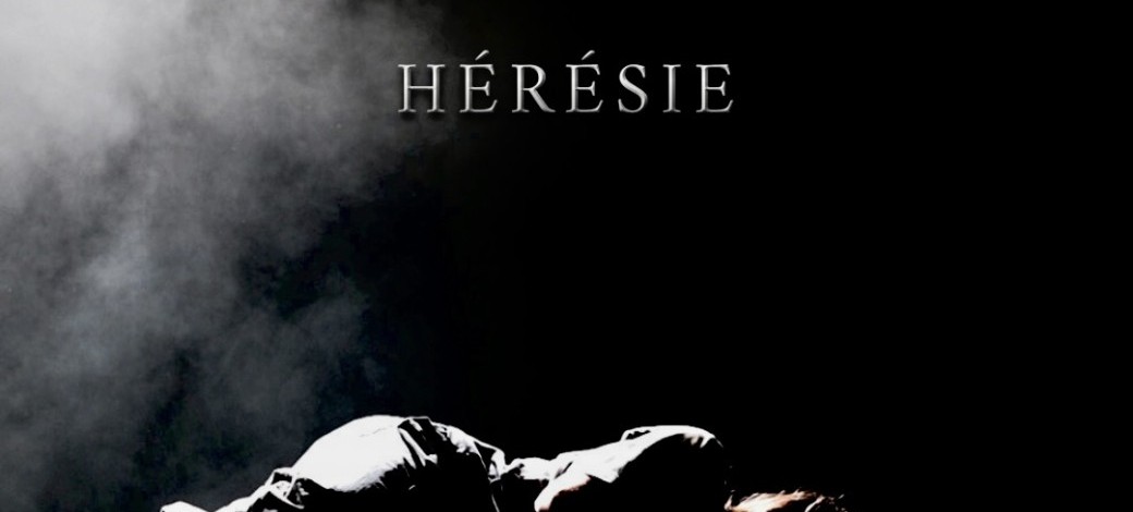 HÉRÉSIE – Spectacle de danse