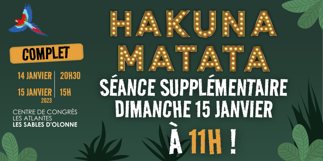 HAKUNA MATATA - Spectacle musical par i-Majine