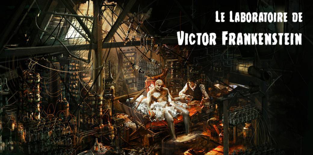 Le Laboratoire de Victor Frankenstein