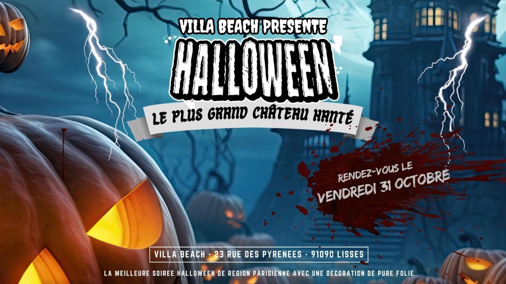HALLOWEEN 2025 / LE PLUS GROS CHATEAU HANTÉ DE PARIS ET RÉGION PARISIENNE