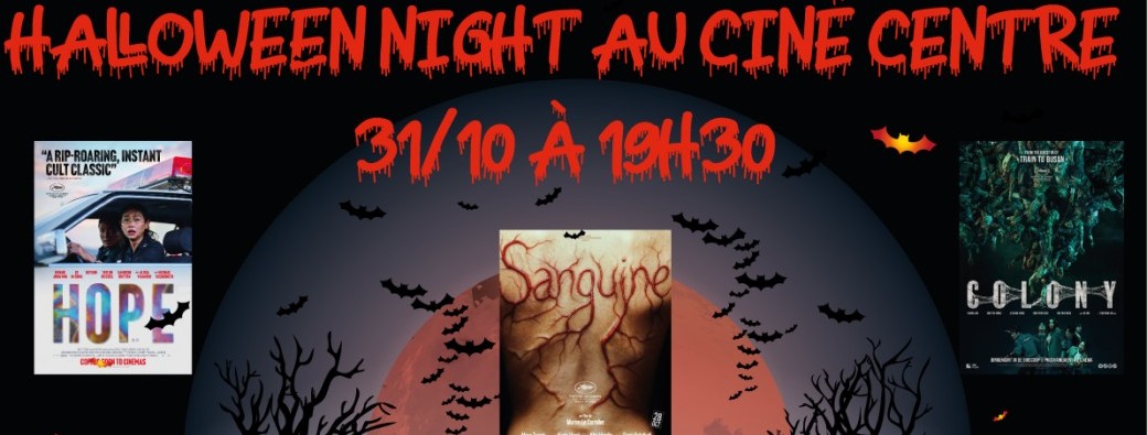 Halloween night au Ciné Centre
