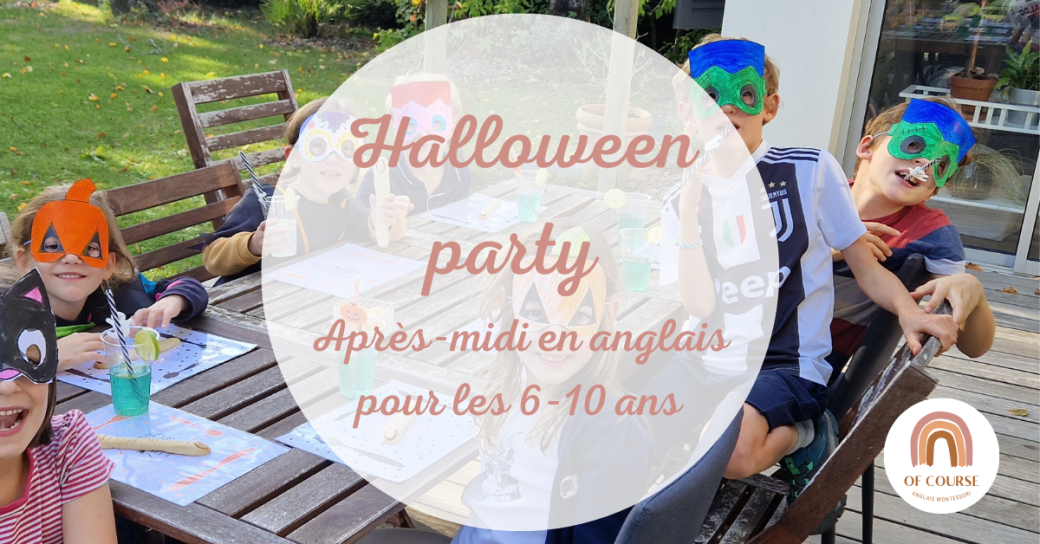 Halloween Party à Nantes le 25 octobre pour les enfants 6-10 ans - en anglais, Of Course !