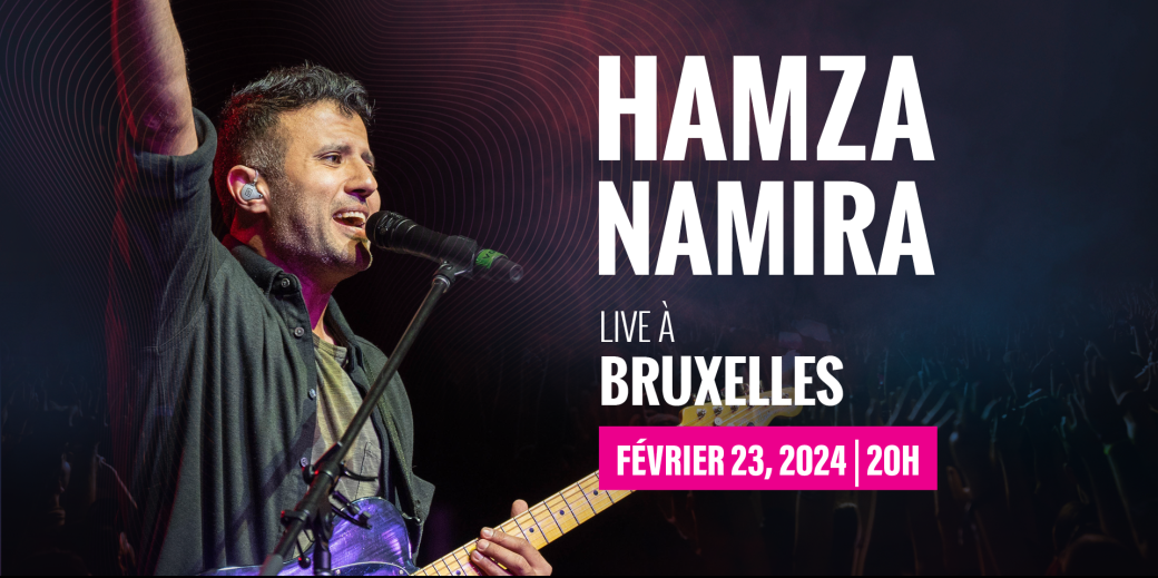Hamza Namira live à Bruxelles Hamza Namira live à Bruxelles