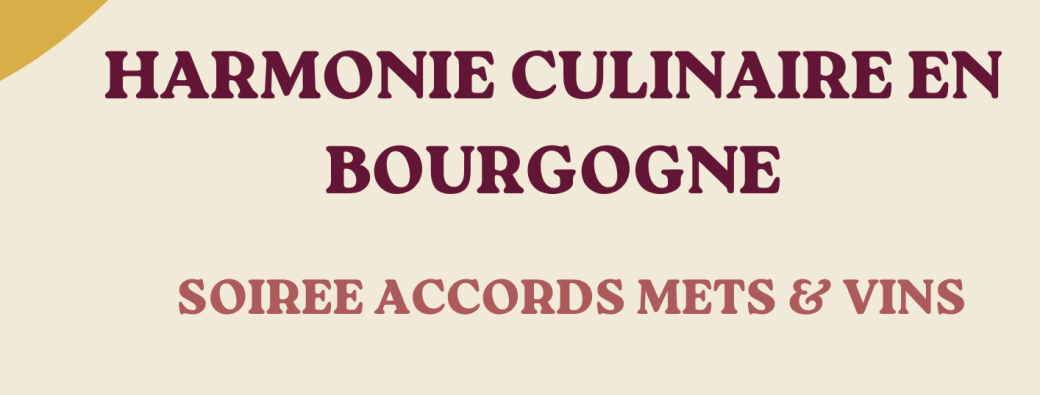 HARMONIE CULINAIRE EN BOURGOGNE