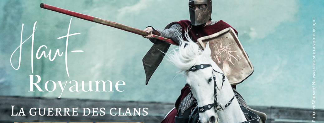 Haut-Royaume : La guerre des clans