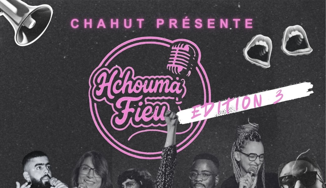 HCHOUMA FIEU - Edition 3 : Du stand up à l'îlot 111 