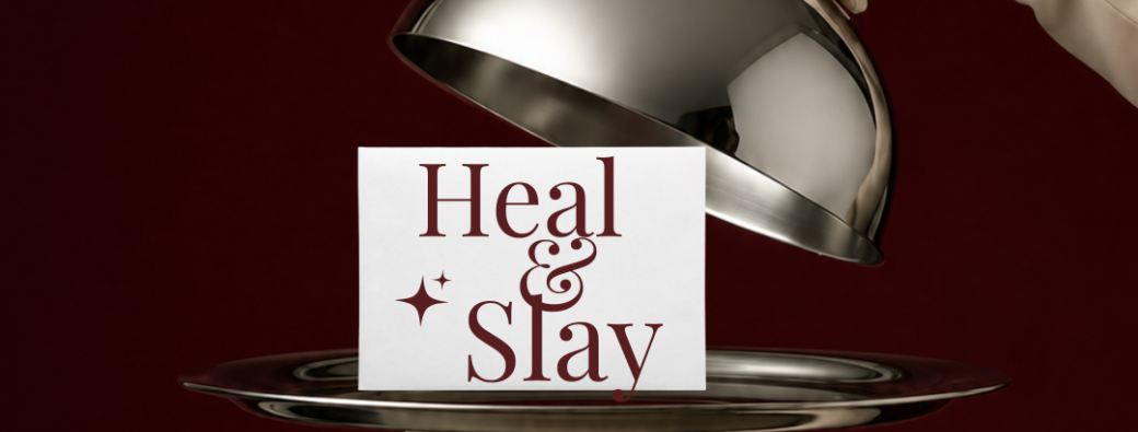 Heal and Slay
