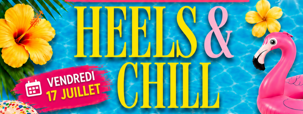 HEELS & CHILL 