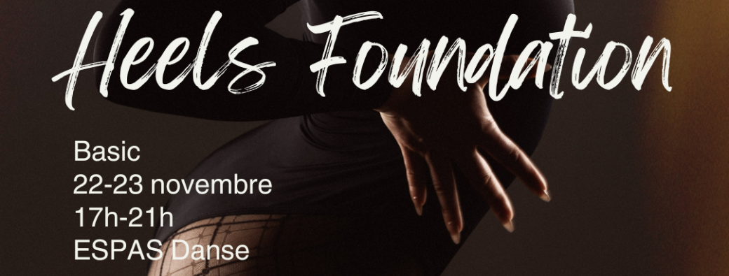 Heels Foundation Basic 22-23 novembre