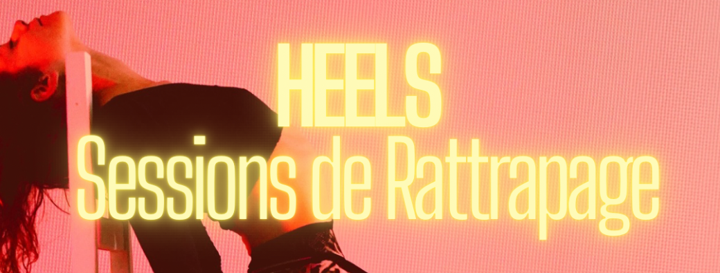 HEELS Sessions de rattrapage