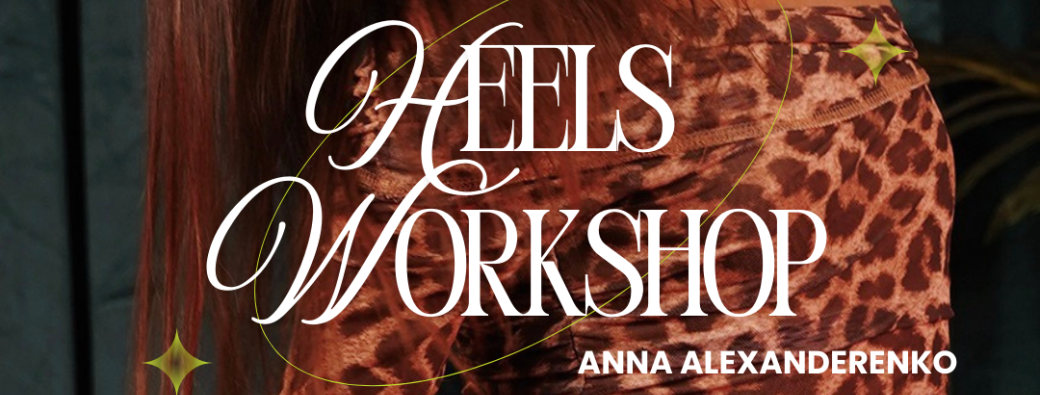 Heels Workshop Anna Alexanderenko 