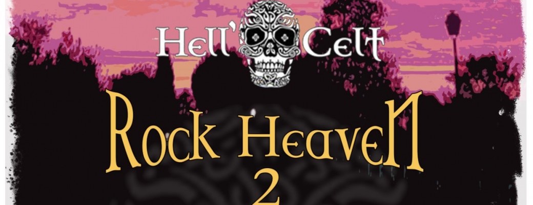 Hell'Celt Rock Heaven 2