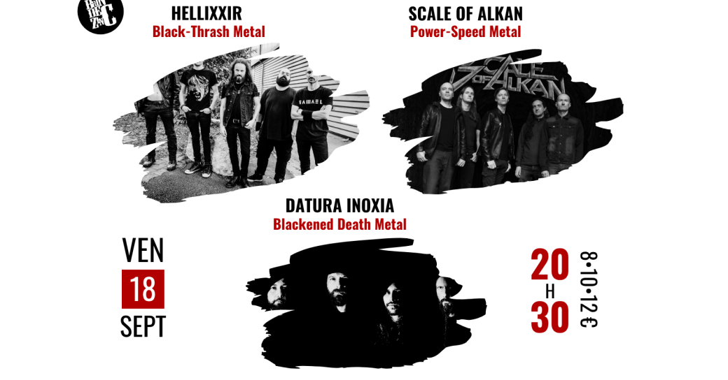 HELLIXXIR (Black-Thrash Metal) x SCALE OF ALKAN x DATURA INOXIA 