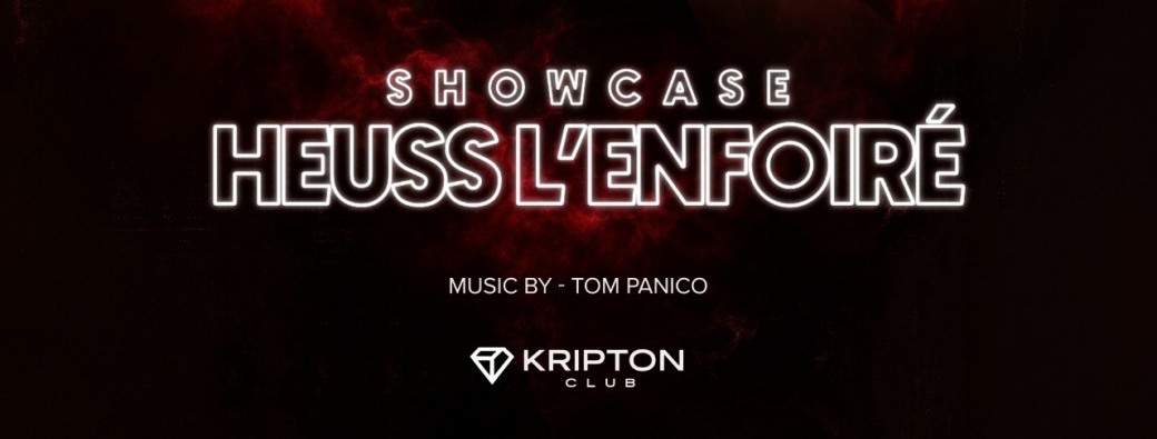 HEUSS L'ENFOIRE SHOWCASE