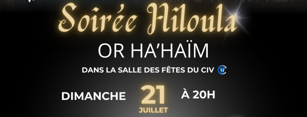 Hilloula Or Hahaïm
