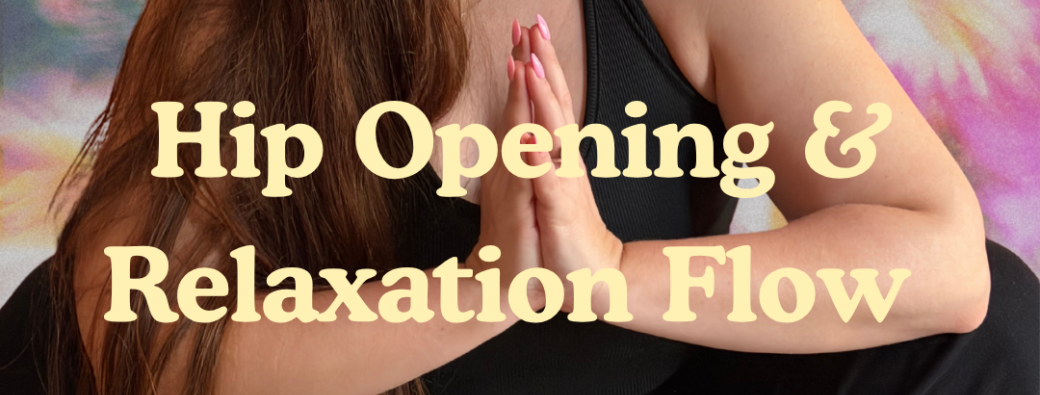 Hip Opening & Relaxation Flow by JĀN SOCIAL CLUB ☕️