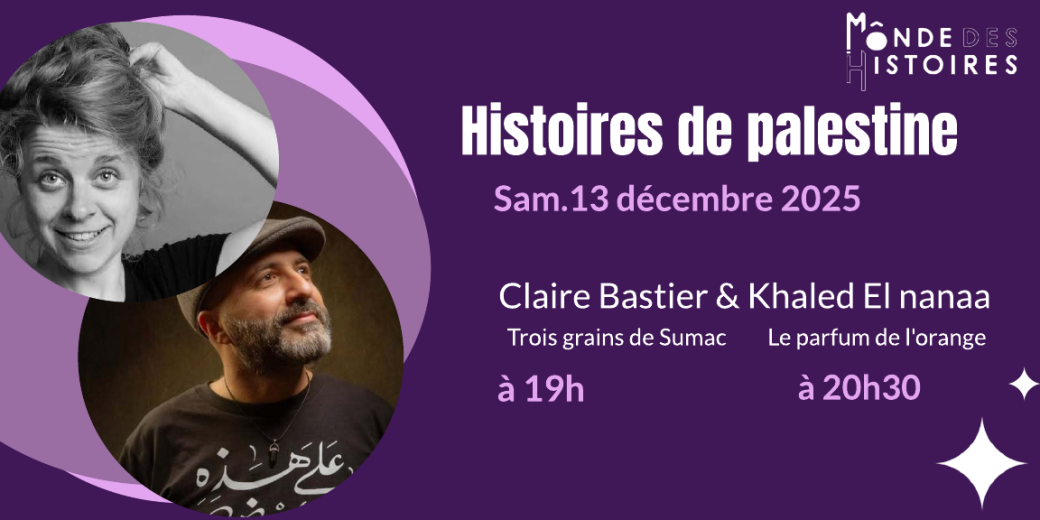 Histoires de Palestine – Claire Bastier et Khaled El Naanaa