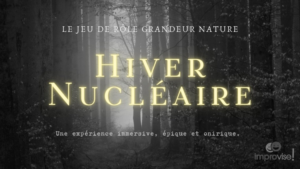 Hiver Nucléaire: un jeu de rôle grandeur nature