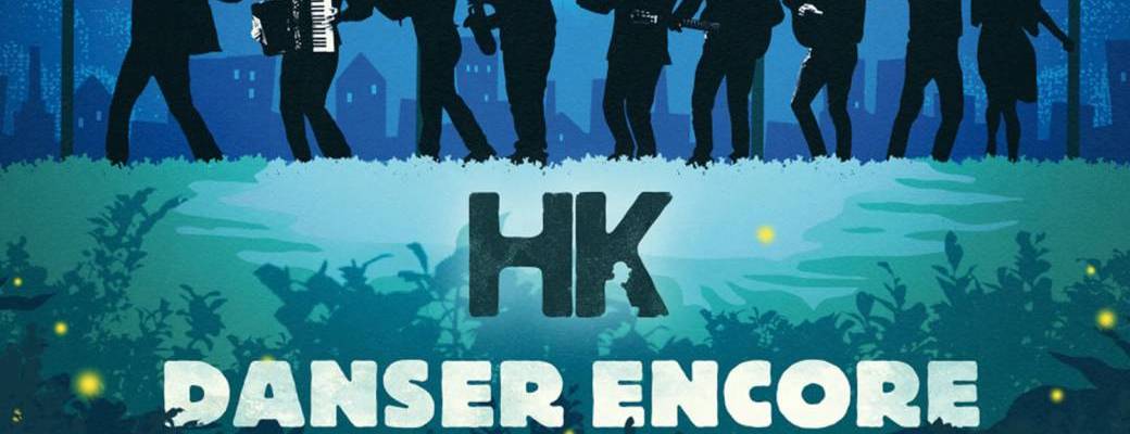 HK "Danser Encore" + Alambic