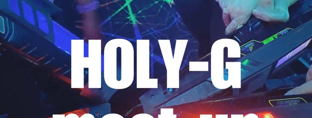 HOLY-G meet-up