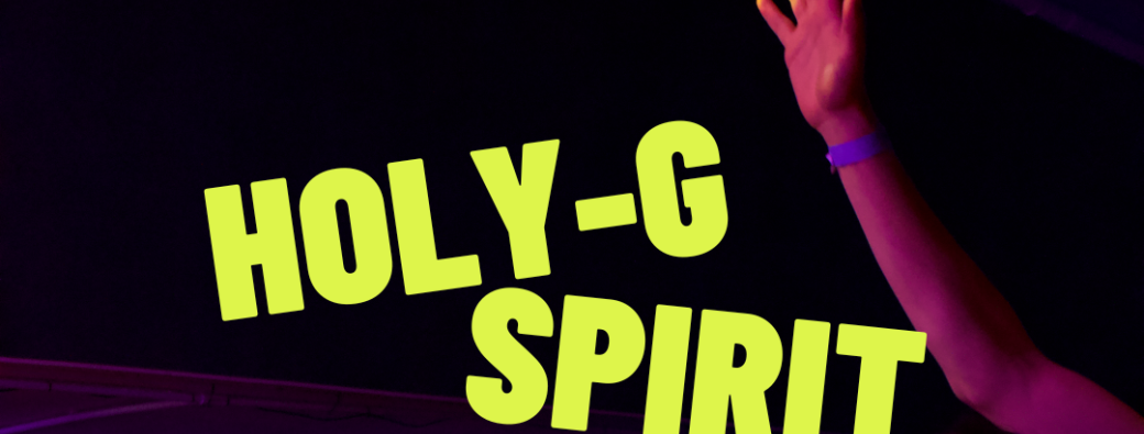 HOLY-G Spirit 17.01.26
