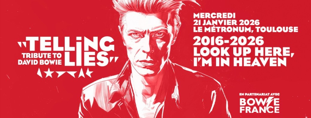 Hommage à David Bowie, par Telling Lies