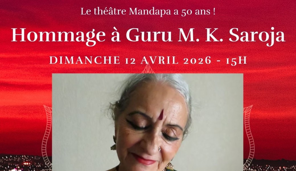 Hommage à Guru M. K. Saroja - Vidyà - Danse indienne Bharatanatyam