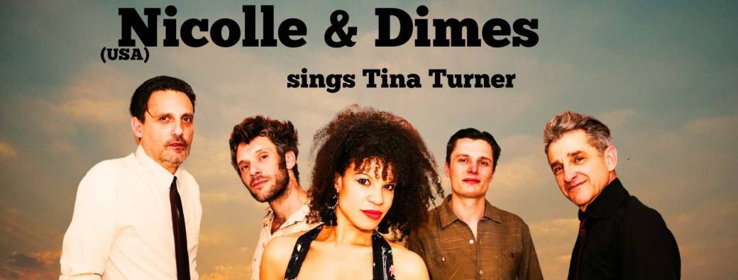 swing explosion,  hommage a Tina Turner avec Nicolle &Dimes