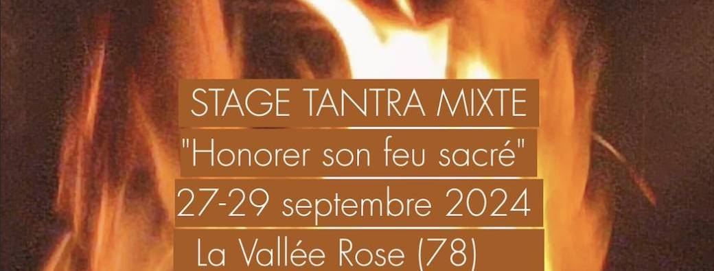 Honorer son feu sacré - Initiation au massage intime de la Yoni et du Lingam