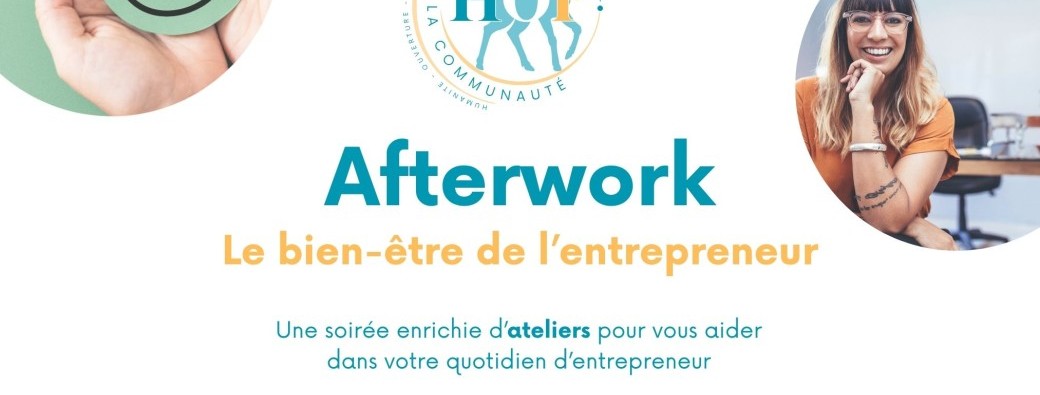 HOP !  Afterwork - Le bien-être de l'entrepreneur