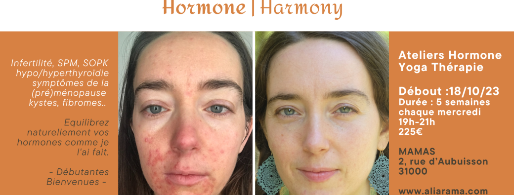 HORMONE HARMONY : Ateliers Hormone Yoga Thérapie