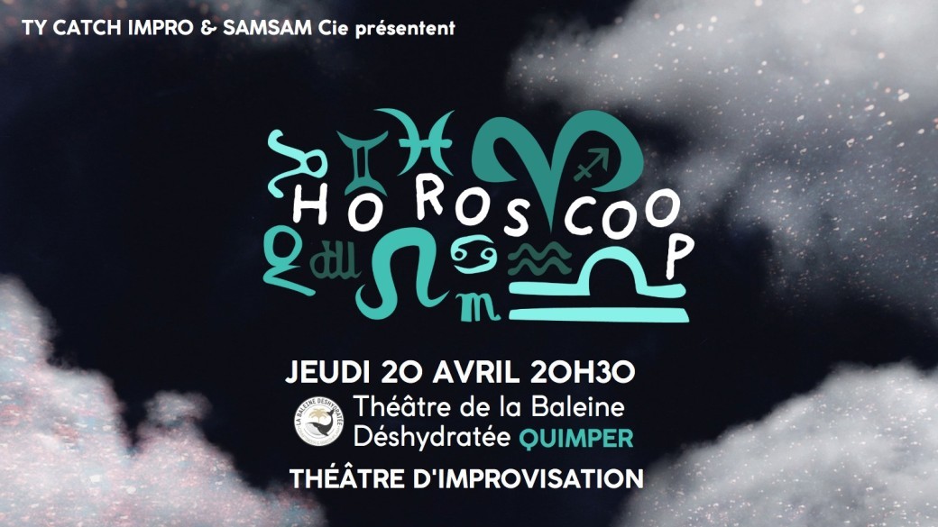 Horoscoop // Ty Catch Impro & SAMSAM Cie