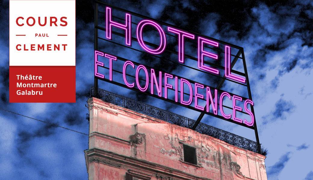 Hôtel et confidences Hôtel et confidences