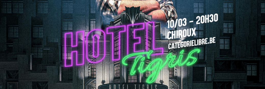 Hôtel TIGRIS