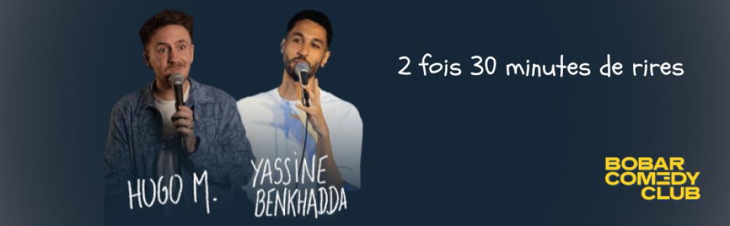 Hugo M. & Yassine Benkhadda 2 fois 30 minutes